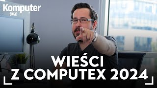 Nowe procesory AMD i Intel Wieści z Computex 2024 [upl. by Araihc]