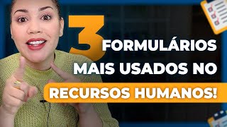 Formulários Mais usados no RECURSOS HUMANOS [upl. by Bigot]