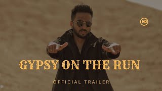 Gypsy On The Run Official Trailer Vernon DSouza ft Souvik Adak [upl. by Ennasirk588]