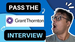 2022 Pass the Grant Thornton Interview  Grant Thornton Video Interview [upl. by Gay]