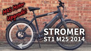 Stromer ST1 2014 M25 to M45 Upgrade [upl. by Nylsaj786]