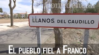 Llanos del Caudillo el pueblo fiel a Franco [upl. by Lienet33]