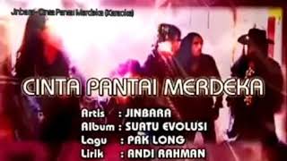 Jinbara  Cinta Pantai Merdeka Karaoke [upl. by Jump]