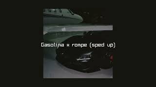 gasolina x rompe  mashup sped up [upl. by Forelli590]