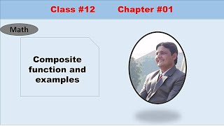 Class 12 Chapter01 Composite function and examples [upl. by Samp881]