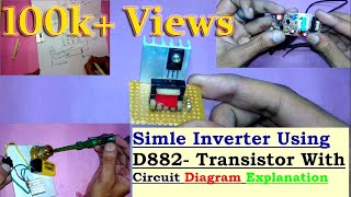 Simple Inverter Using D882 Transistor With Circuit Diagram Explanation  DIY 37v Inverter Circuit [upl. by Arocet]