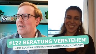 Beratung verstehen  mit Luciana Heinrich  Folge 122  Besser Beraten  der ConsultingPodcast [upl. by Aryad475]