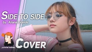 Side to side  Ariana Grande ft Nicki Minaj Cover by Jannine Weigel พลอยชมพู [upl. by Lenore]