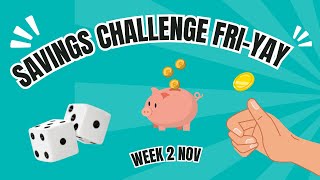 Savings Challenge FriYAY  WK 2 NOV  241124 [upl. by Schuman]