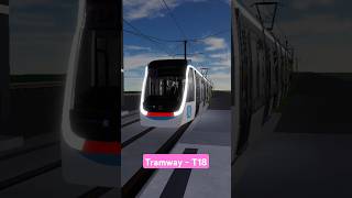 Tramway T18 ratp idfm tramwayt18 roblox [upl. by Dlorag898]