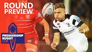 Round 2 Preview  Premiership Rugby Cup 201819 [upl. by Maxama]