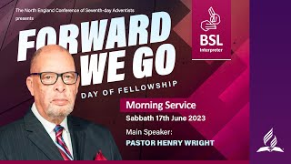 NEC Day of Fellowship  Sabbath 17th June  Morning Service  Incl BSL Translation [upl. by Yukio]