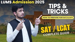 How to Prepare for LCATSAT LUMS Admission Test requirements lums [upl. by Nylkcaj]