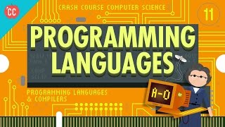 The First Programming Languages Crash Course Computer Science 11 [upl. by Ardnait285]