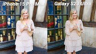 iPhone 15 Pro Max vs Galaxy S23 Ultra Camera Video Test Too Close [upl. by Zarger]