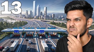 Building Toll Plaza Was Bad Idea 😭 ▶ Cities Skylines 2 Season 2 Part 13 [upl. by Norbert]