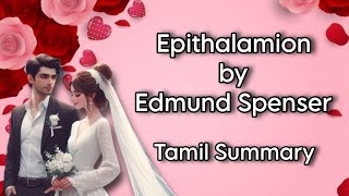 Epithalamion  Edmund Spenser  Tamil Summary  Core I Poetry  MA English  MS University [upl. by Onaicram]