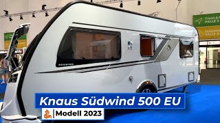 Knaus Südwind 500 EU  2023 🦊 Die Caravan Ikone als 60 years Edition [upl. by Aelahc]