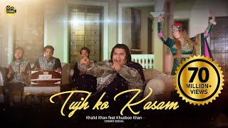 Tujh ko Kasam  Taza Gulab Lana Mere Vaste Sanam  Khalid Khan ft Khusboo Khan  Cosmo Social [upl. by Alpert]