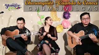 MIX CHUMBIVILCANOS  Yennifer Sermeño  CHARANGUITO y CUANDO TE CONOCI 2021 en vivo [upl. by Sadella]