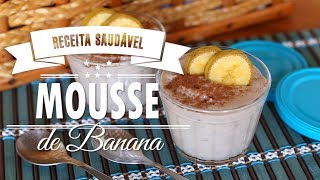 MOUSSE DE BANANA  sobremesa fit [upl. by Eixel]