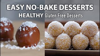 HEALTHY NO BAKE DESSERTS ready in 10 minutes  Easy Vegetarian and Vegan Recipes [upl. by Ardnuasac]