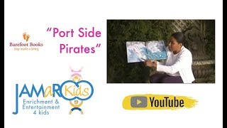 Port Side Pirates  JAMaROO Kids Childrens Story amp Song [upl. by Annoif]