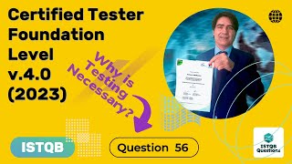 ISTQB Foundation level v40 2023 Question 56 [upl. by Yelbmik]