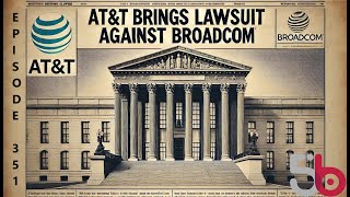 Apple Announcements ATampT Brings Lawsuit Against Broadcom New PowerToys [upl. by Iamhaj290]