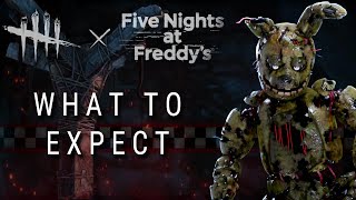 Five Nights At Freddys X Dead By Daylight What To Expect [upl. by Notac830]