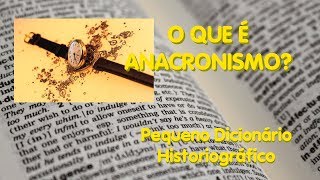 O que é Anacronismo  PDH [upl. by Leirol444]