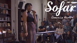 Daniella Hope  Open Eye  Sofar NYC [upl. by Kcireddor871]