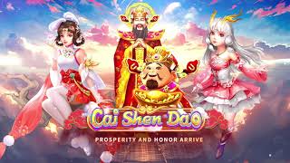 Cai Shen Dao  UU New Game Launching [upl. by Hebner]