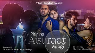 Phir Na Aisi Raat Aayegi Song Laal Singh Chaddha  Aamir Kareena Arijit Pritam  Shivam Kratika [upl. by Adelice]