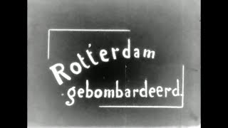 1940 Rotterdam gebombardeerd [upl. by Vinna]