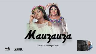 Zuchu Ft Khadija Kopa  Mauzauza Official Audio Sms SKIZA 8549164 to 811 [upl. by Aehsrop]