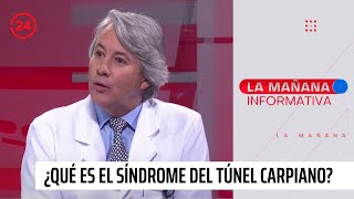 ¿Qué es y cómo prevenir el Síndrome del Túnel Carpiano  24 Horas TVN Chile [upl. by Iliak]