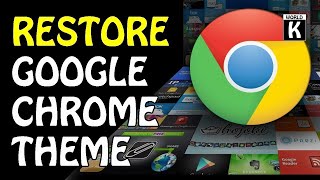 Restore Your Google Chrome default Theme [upl. by Ennovi548]