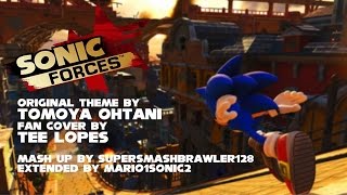 Sonic Forces Main Theme Mash Up Extended [upl. by Ahseyt]