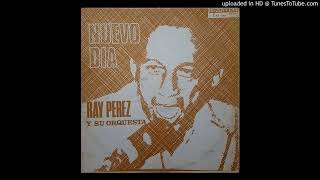 REPROCHE  RAY PEREZ Y SU ORQUESTA [upl. by Cerelia]