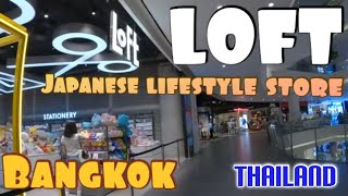 LOFT Japanese lifestyle store 🇹🇭 Bangkok Thailand [upl. by Kcirdnekel]