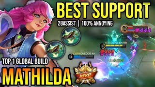 MATHILDA BEST BUILD 2023  BUILD TOP 1 GLOBAL MATHILDA GAMEPLAY  MOBILE LEGENDS✓ [upl. by Malena]