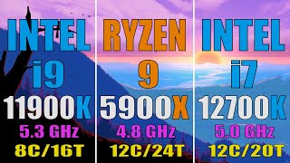 INTEL i9 11900K vs RYZEN 9 5900X vs INTEL i7 12700K  PC BENCHMARK TEST [upl. by Rihaz]