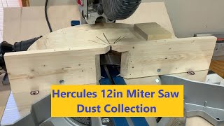 Hercules 12in Compound Miter Saw Dust Collection [upl. by Langsdon919]