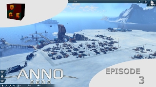 Anno 2205 Episode 3 Building in the arctic [upl. by Niel]