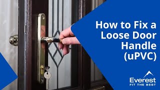 How to Fix a Loose Door Handle uPVC [upl. by Asilej]