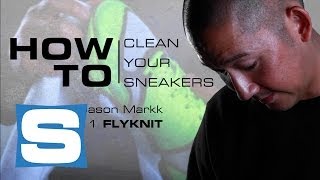 How to Clean Your Sneakers with Jason Markk Flyknit [upl. by Areit]