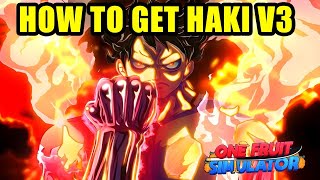 One Fruit Simulator  How To Get Haki V3 Armament Haki V3 [upl. by Tristram]