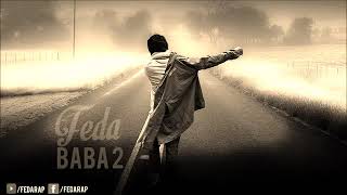 Feda  Baba 2  2016 [upl. by Jamesy]