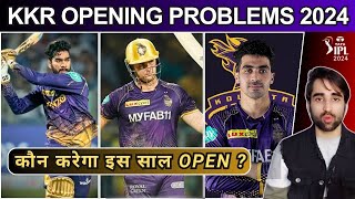 KKR Opening Problems for IPL 2024  Kaun Hai Best Opener  Gurbaz Roy Iyer  KKR Playing 11 2024 [upl. by Persson]